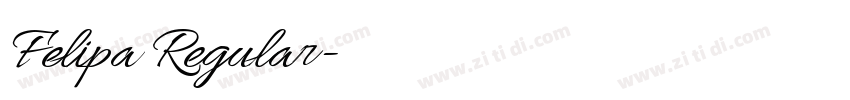 Felipa Regular字体转换 Felipa Regular字体转换